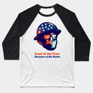 Land of the Free, Because of the Brave Baseball T-Shirt